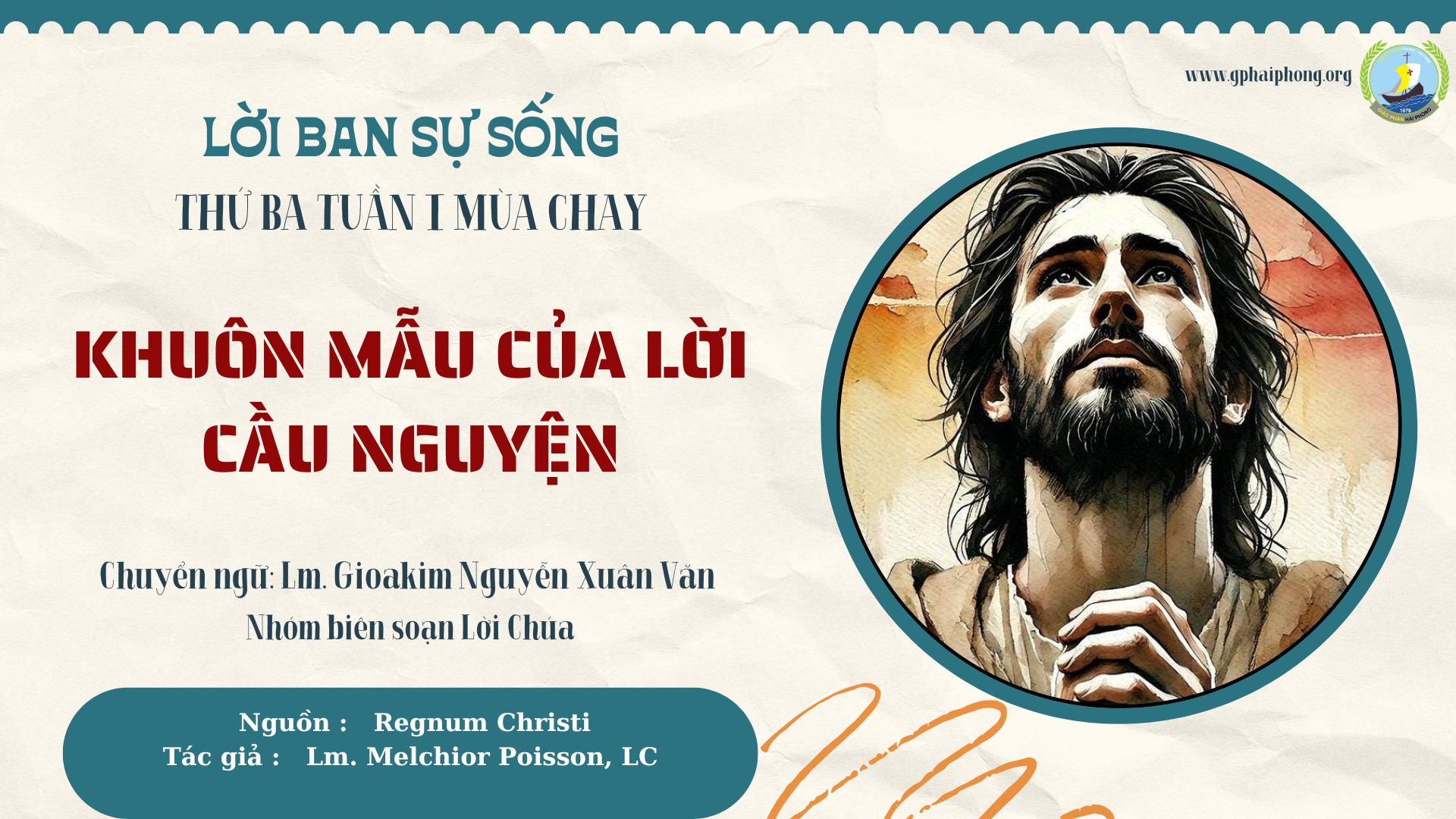 Lời ban Sự sống: Khuôn mẫu của lời cầu nguyện_Thứ Ba Tuần I mùa Chay